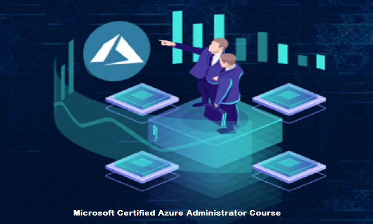 All About the Microsoft Certified Azure Administrator Course – Business Tech World